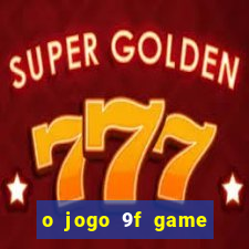 o jogo 9f game paga mesmo